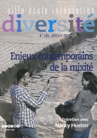 Marie Raynal - Ville-Ecole-Intégration Diversité N° 165, Juillet 2011 : Enjeux contemporains de la mixité.