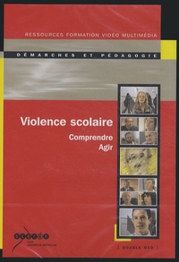 Violence scolaire - Comprendre, agir.pdf