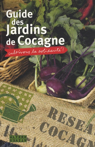  Réseau Cocagne - Guide des Jardins de Cocagne.