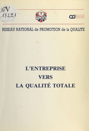  Réseau national de la promotio - L'Entreprise vers la qualité totale.