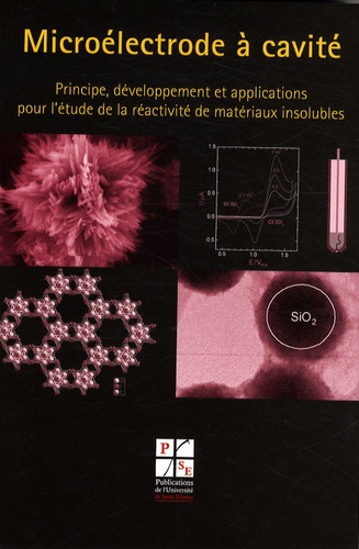  Réseau UMEC - Microélectrode à cavité - Principe, développement et applications pour l'étude de la réactivité de matériaux insolubles.