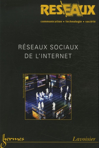 Dominique Cardon - Réseaux N° 152, Novembre-déc : Réseaux sociaux de l'internet.