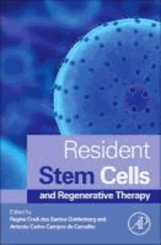 Resident Stem Cells and Regenerative Therapy.