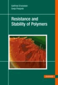 Resistance and Stability of Polymers.