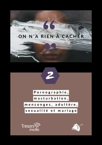 On a rien à cacher