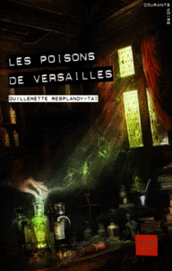 Les poisons de Versailles