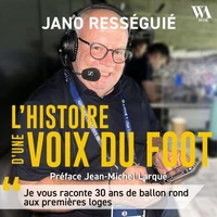 L'histoire d'une voix du foot