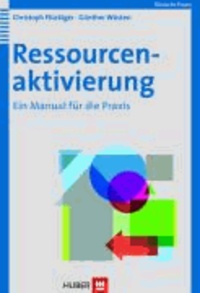 Ressourcenaktivierung - Ein Manual für die Praxis.