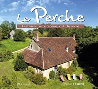 Rest pascal Le - Le Perche - Histoire, patrimoine, art de vivre.