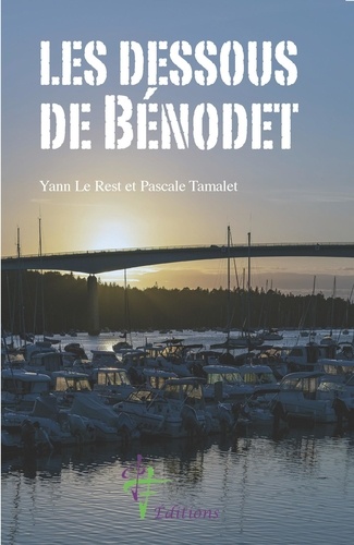 Rest yann Le et Pascale Tamalet - Les dessous de Bénodet.