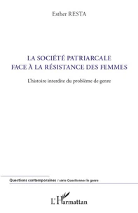 La société patriarcale face à la résistance des femmes