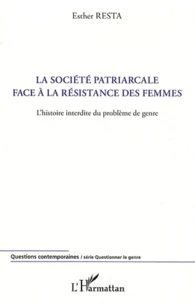 La société patriarcale face à la résistance des femmes