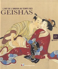 L'art de l'amour au temps des geishas