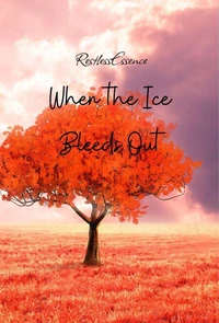When The Ice Bleeds Out: A Psychological Novel The Story of Anna’s Journey to Reclaim Her Body and Soul from the Hands of an “Inner Tormentor” and to Discover Emotional Freedom.