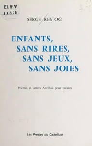 Enfants, sans rires, sans jeux, sans joies