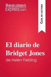  ResumenExpress - Guía de lectura  : El diario de Bridget Jones de Helen Fielding (Guía de lectura) - Resumen y análisis completo.