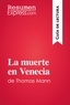  ResumenExpress - Guía de lectura  : La muerte en Venecia de Thomas Mann (Guía de lectura) - Resumen y análisis completo.