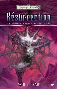 Résurrection - La Guerre de la Reine Araignée, T6.