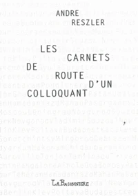 Les Carnets de route d'un colloquant