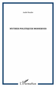 Mythes politiques modernes
