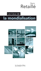 Les lieux de la mondialisation
