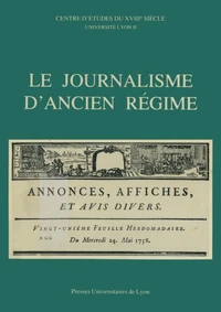 Le Journalisme d'Ancien Régime