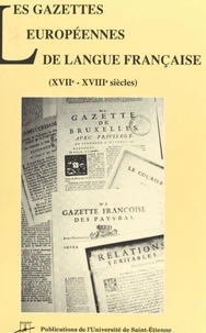 Les gazettes européennes de langue française