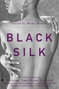 Retha Powers - Black Silk - A Collection of African American Erotica.