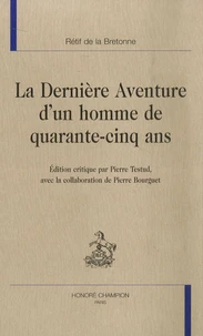 La dernière aventure d'un homme de quarante-cinq ans