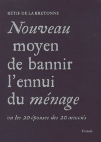 Nouveau moyen de bannir l'ennui du ménage