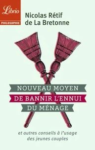 Nouveau moyen pour bannir l'ennui des ménages