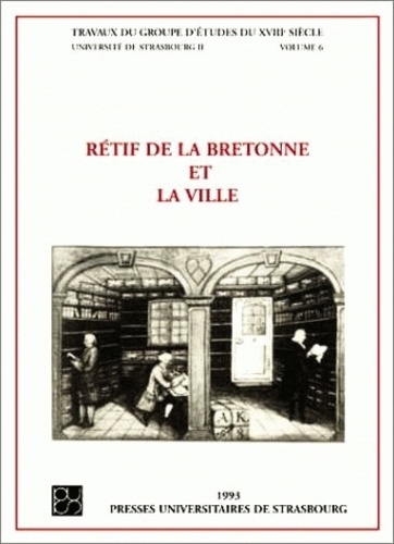  RETIF - Retif De La Bretonne Et La Ville.