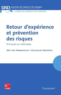 Retour d'expérience et prévention des risques
