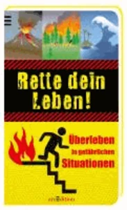 Rette dein Leben!