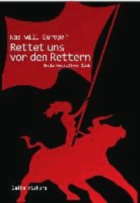 Rettet uns vor den Rettern
