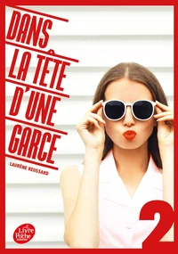 Dans la tête d'une garce Tome 2