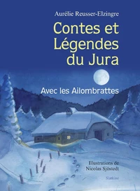 Contes et légendes du Jura