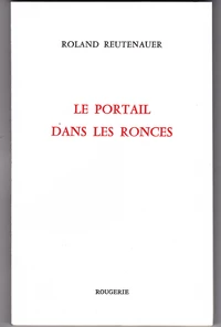 Le portail dans les ronces