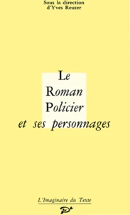 Le roman policier et ses personnages