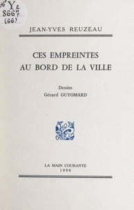 Ces empreintes au bord de la ville