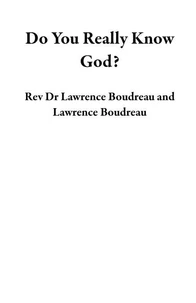 Do You Really Know God?