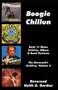  Rev. Keith A. Gordon - Boogie Chillun: The Reverend's Archives, Volume 4.