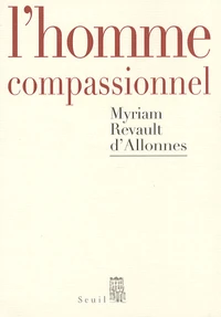 L'homme compassionnel