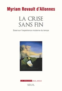 La crise sans fin