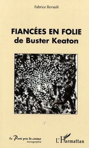 Fiancées en folie de Buster Keaton