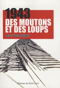 1943, des moutons et des loups