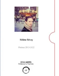Coffret helene revay (poemes 2015-2022)