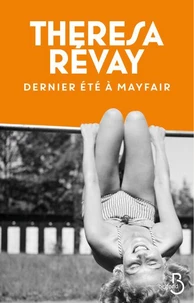 Dernier été à Mayfair