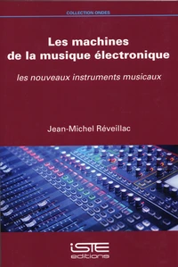 Les machines de la musique électronique