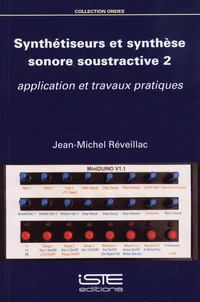 Synthétiseurs et synthèse sonore soustractive